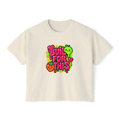 Built for This-Motivational Women's Boxy Tee