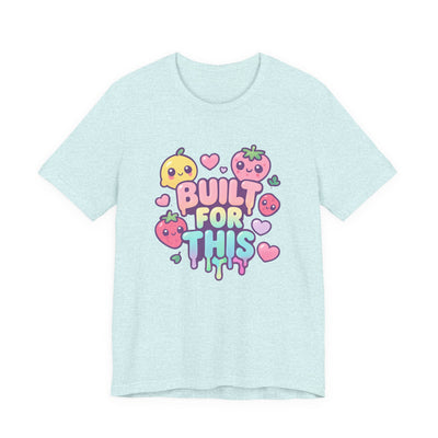 Built for This Jersey Short Sleeve Tee