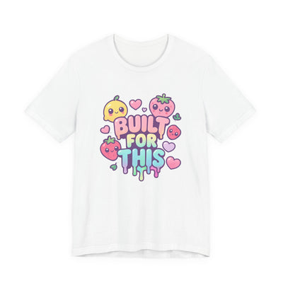 Built for This Jersey Short Sleeve Tee